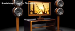 Specializing in High End Electronics